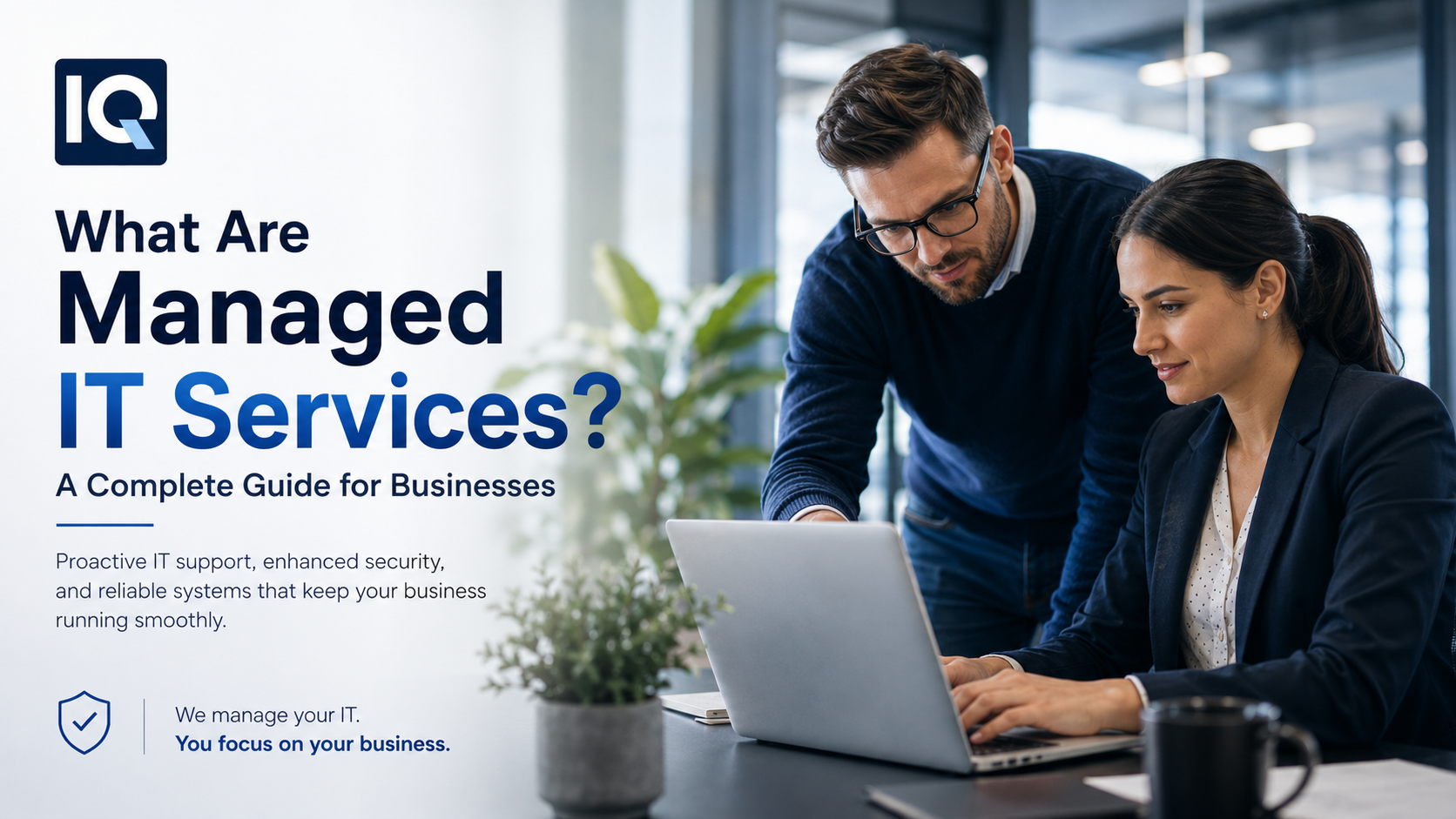 What Are Managed IT Services? A Complete Guide for Businesses