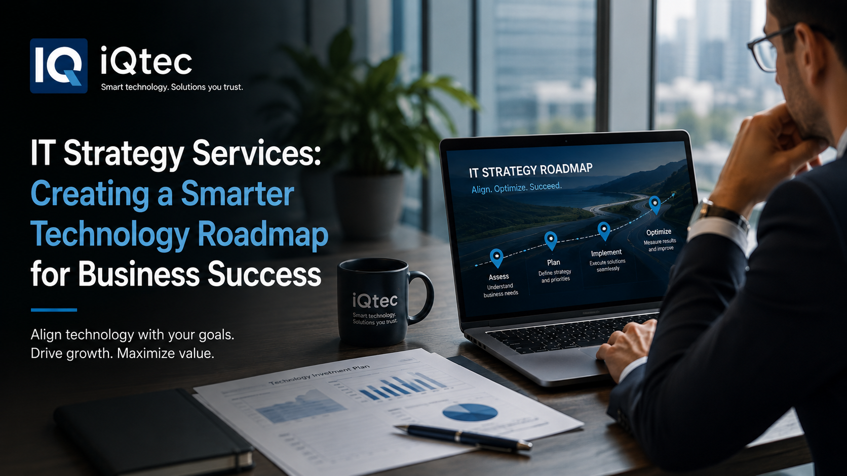 IT Strategy Services: Creating a Smarter Technology Roadmap for Business Success